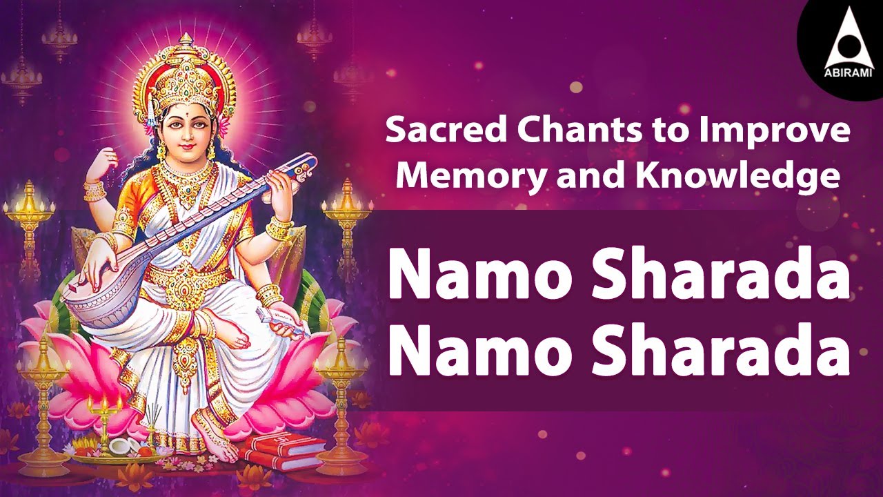 Namo Sharada Namo Sharada || Sacred Chants to Improve Memory and Knowledge || Fusion Music