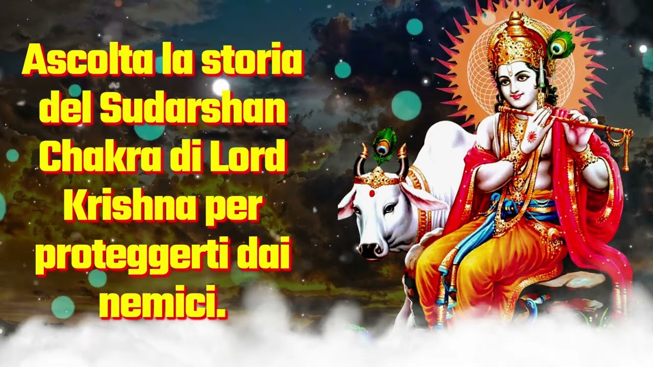 Ascolta la storia del Sudarshan Chakra di Lord Krishna per proteggerti dai nemici