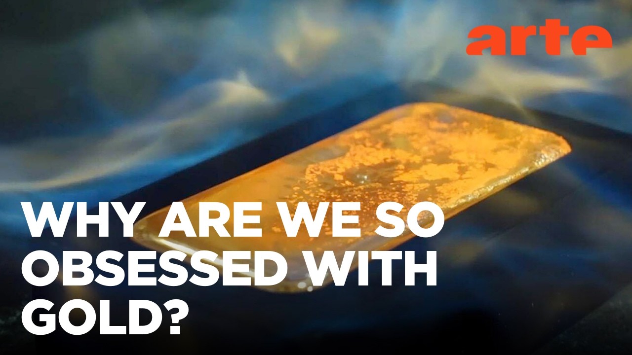 Why Do We Love Gold? | ARTE.tv Documentary