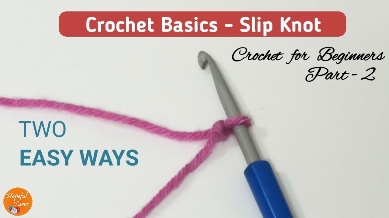 How to Crochet a Slip Knot | BEGINNERS Series - Lesson 2