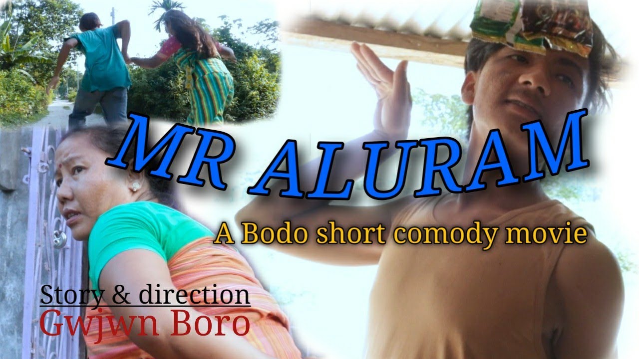 'MR ALURAM' official Bodo comody short movie 2020