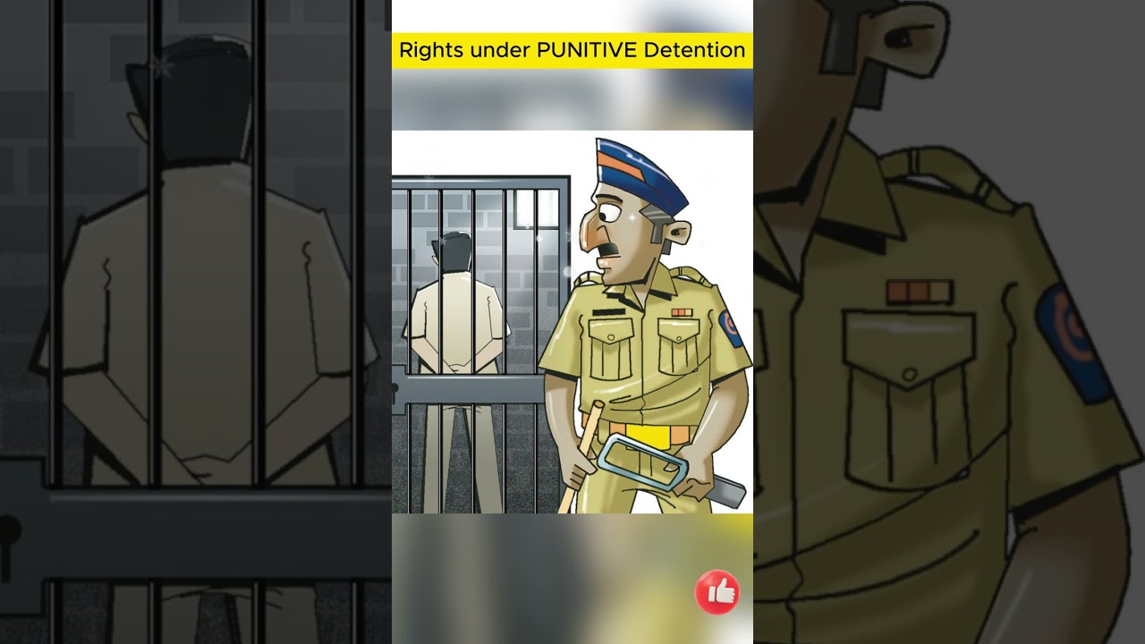 Rights given under punitive detention ⚖️🔏.