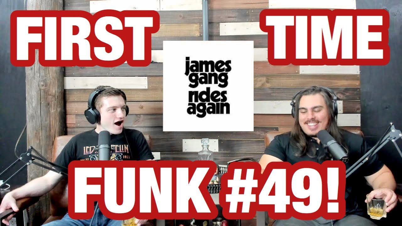 Funk #49 - James Gang | College Students' FIRST TIME REACTION!