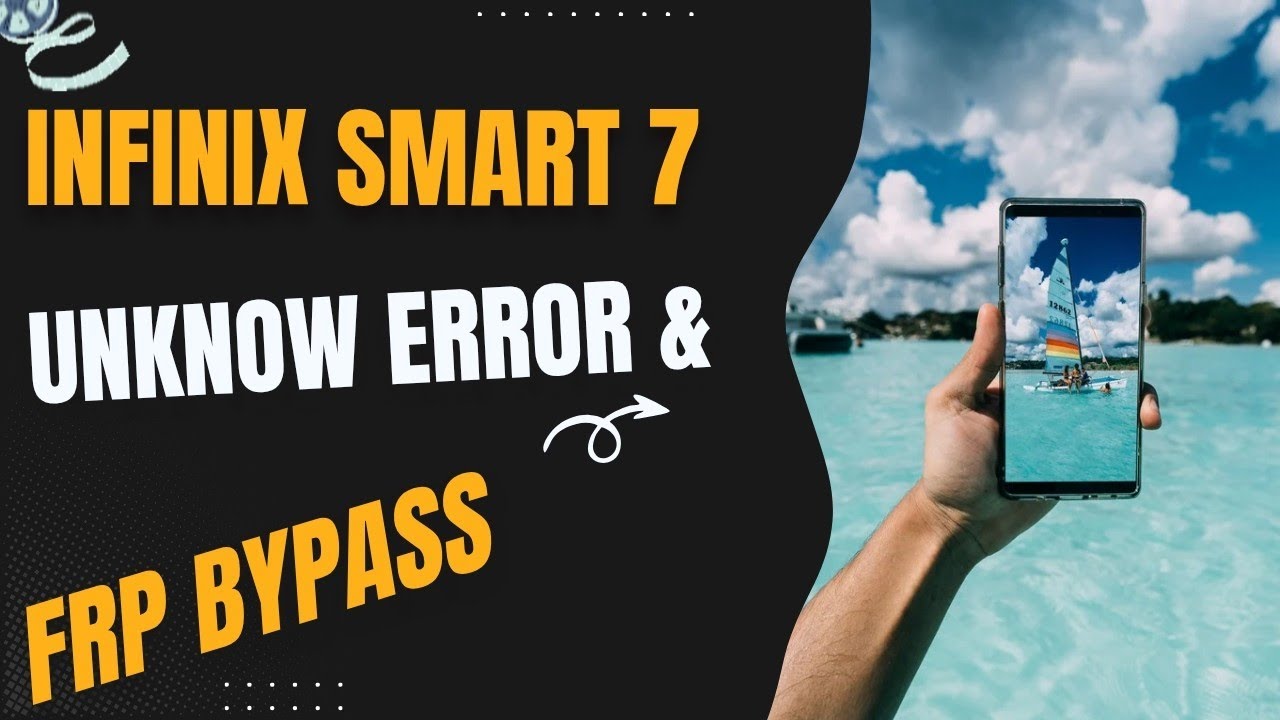 Infinix Smart 7 Unknow Error & Frp by pass with Manual Method 👊