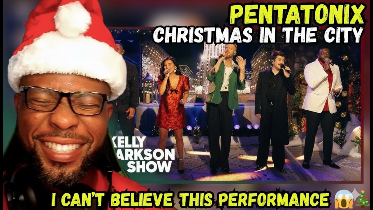 PENTATONIX CHRISTMAS MAGIC 🎄✨ REACTION TO “CHRISTMAS IN THE CITY” | KELLY CLARKSON SHOW 😱🎶