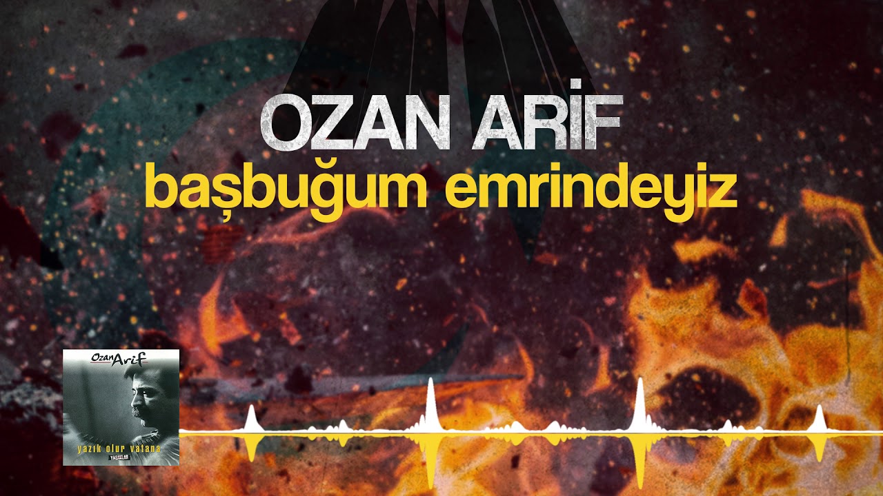 Ozan Arif - Başbuğum Emrindeyiz
