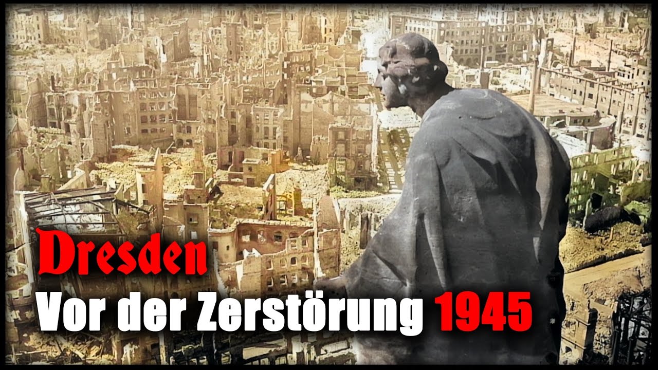 Dresden - Vor der Zerstörung im Februar 1945