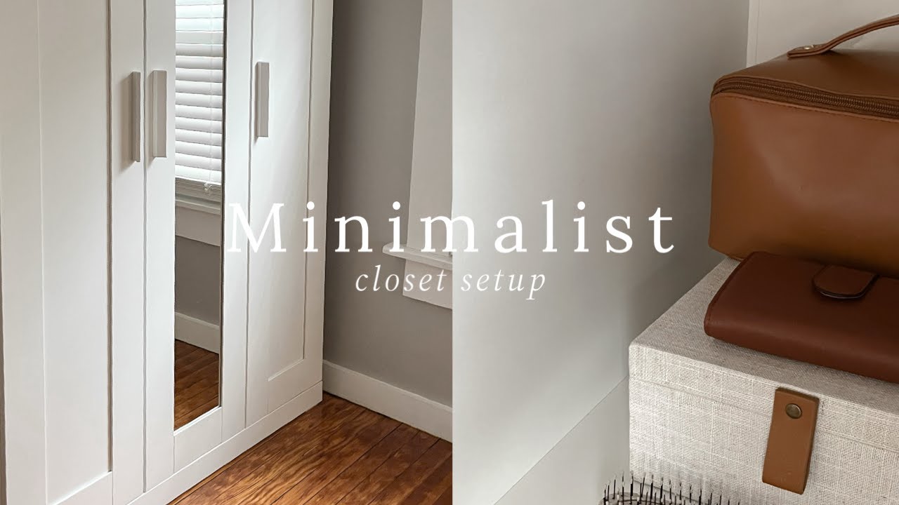 My New Minimalist Closet Setup