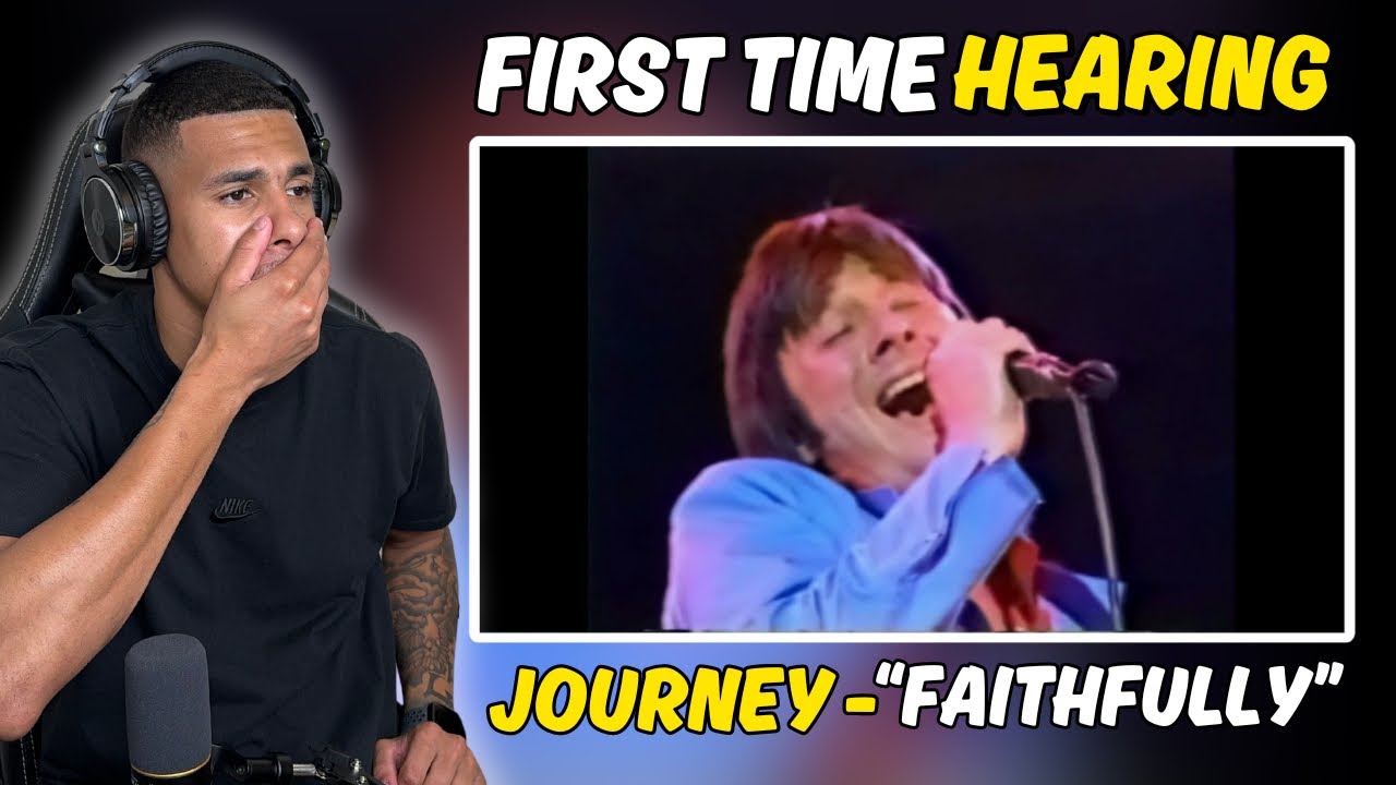 AMAZING SONG! | Journey - Faithfully | FIRST TIME REACTION