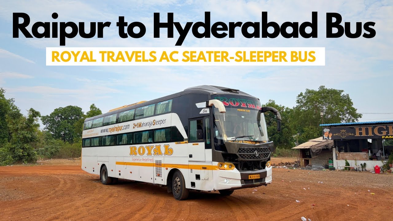 Raipur to Hyderabad Bus Vlog | Royal Travels AC Seater Sleeper | Full Journey + Booking Details