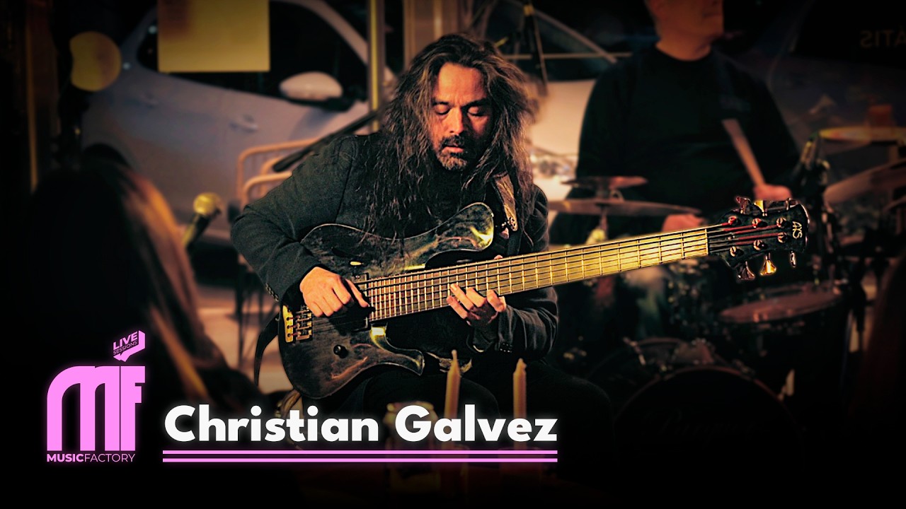 CHRISTIAN GÁLVEZ  LIVE SESSION #2 - MUSIC FACTORY