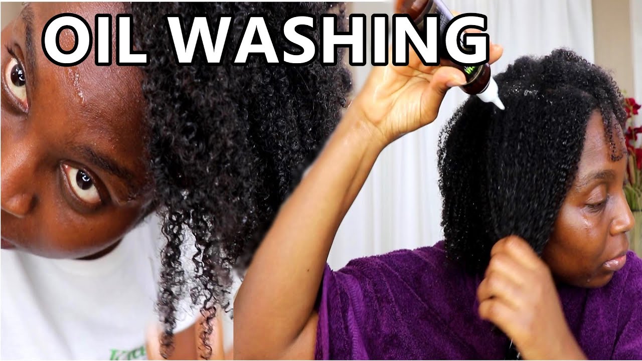 How To  OIL WASH Natural Hair to Reduce Breakage and Soft Hair
