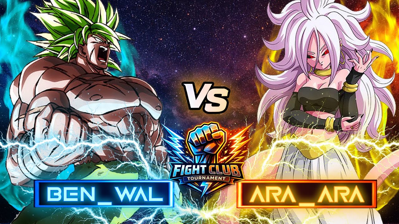 Tournoi Fight Club #1 BENWAL (UI, Blueku, Broly S) vs ARA ARA (Rosé, C21 , Vegeto)