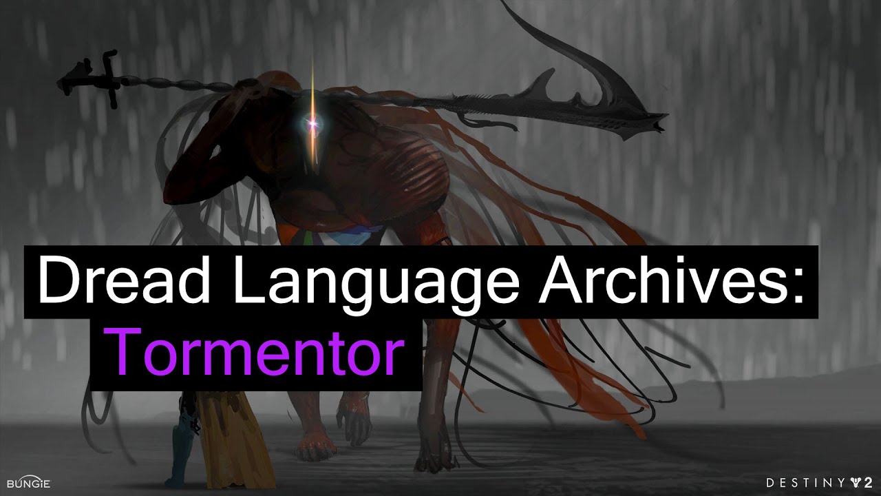 Dread Language Archive: Tormentor