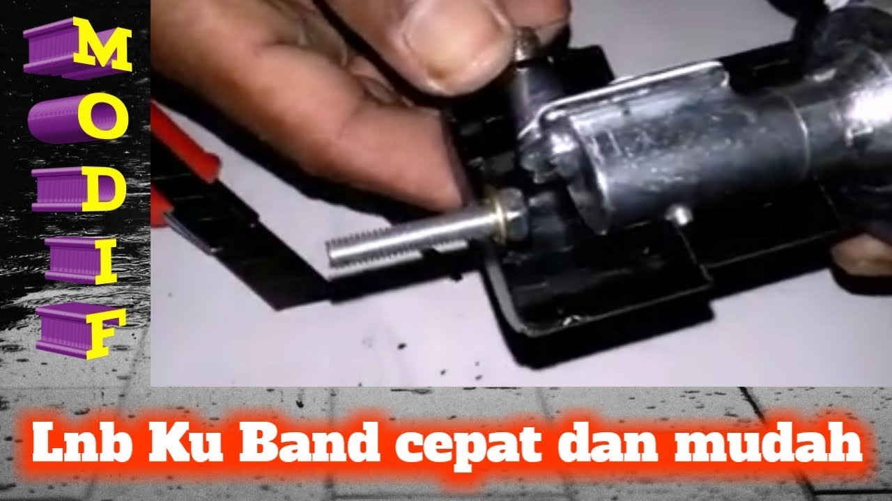 Cara Modif Bracket Lnb Ku Band 10 menit dijamin jadi