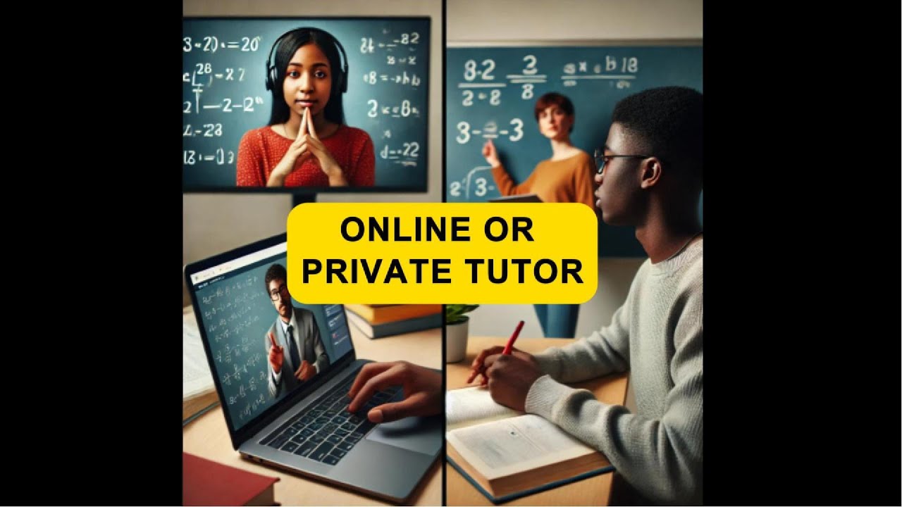 Choose Online or Private Math Tutor &ndash; Which is Best for You?