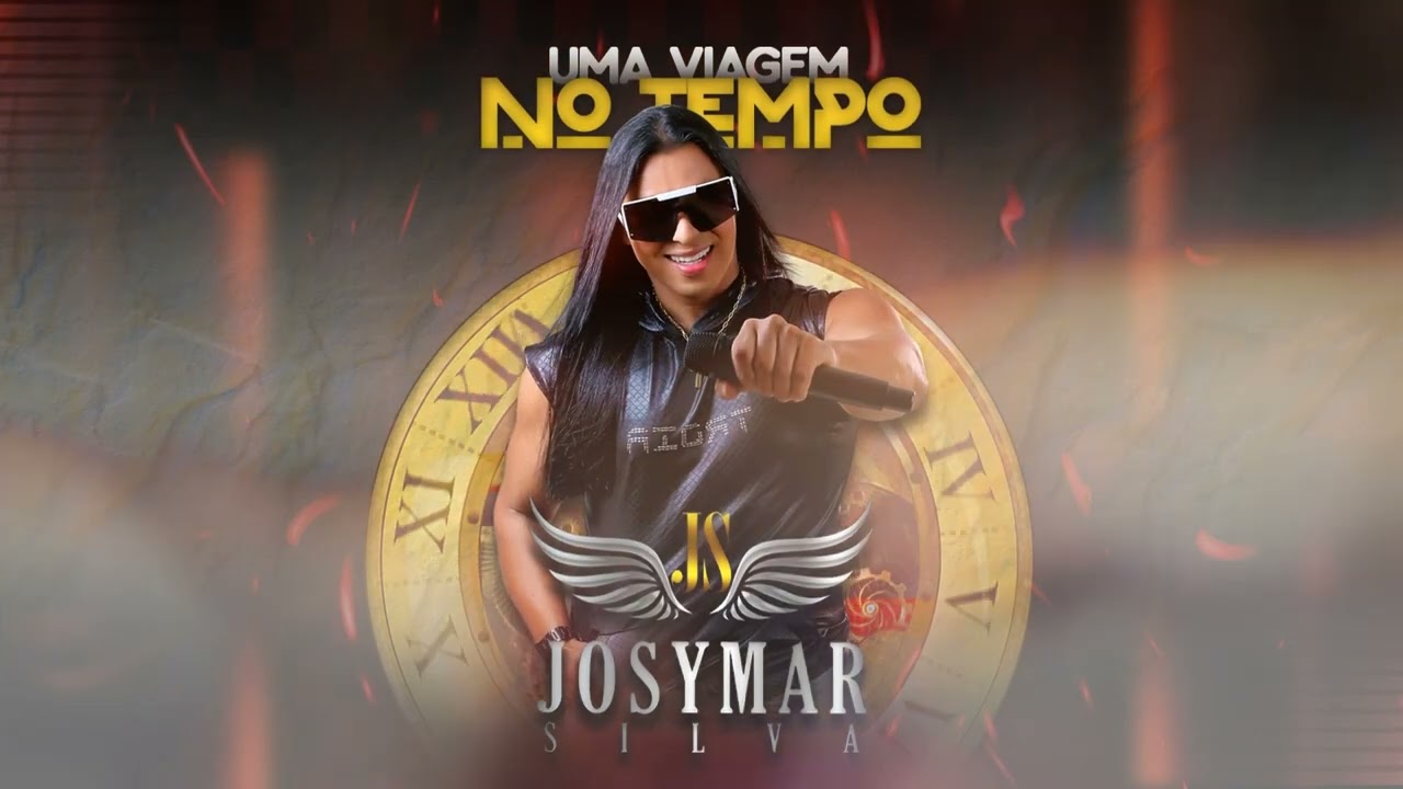 JOSYMAR SILVA - UMA VIAGEM NO TEMPO (ÁLBUM COMPLETO)
