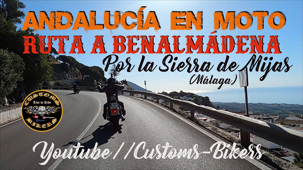 ANDALUCÍA EN MOTO: RUTA A BENALMÁDENA POR LA SIERRA DE MIJAS (MÁLAGA)