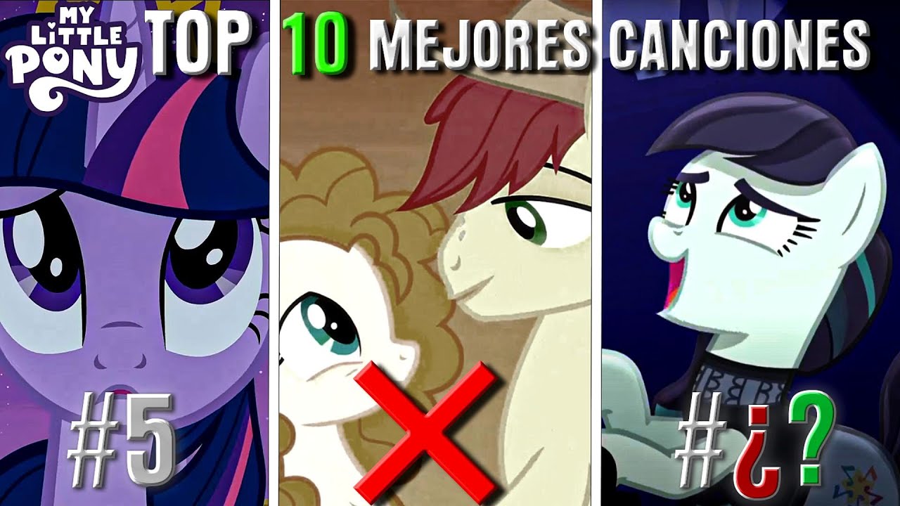 TOP 10 MEJORES CANCIONES de MY LITTLE PONY (SERIE) JAJAJA ahuevo que original que soy | 𝓑𝔂𝓓𝓪𝓻𝓴𝓷𝓮𝓼𝓼