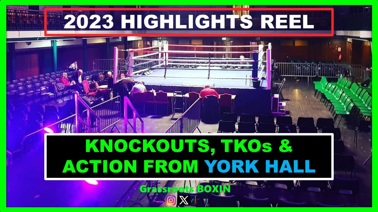 2023 KO Highlight Reel - Knockouts, TKO's & Action from York Hall