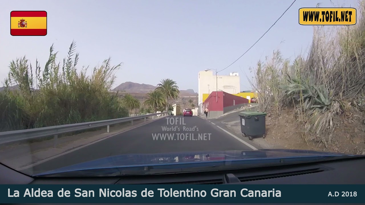 La Aldea de San Nicolas de Tolentino Gran Canaria SPAIN 2018 Driving Road Trip WWW.TOFIL.NET