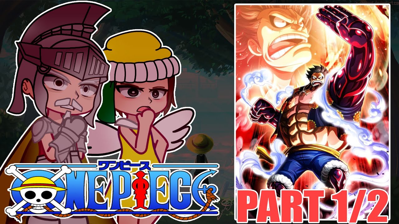 Skypiea arc React to Luffy / Joyboy || One piece || Gacha React  / Compilation