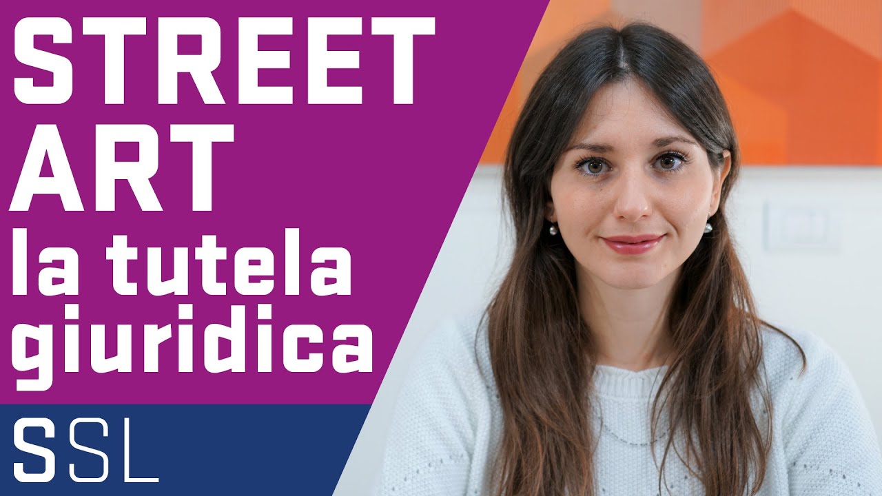 DIRITTO D'AUTORE E STREET ART: PRINCIPI E TUTELA GIURIDICA