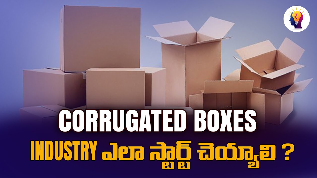Corrugated Box Manufacturing Business | how to start Corrugated boxes industry in telugu -312