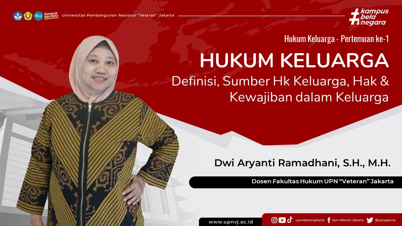 Dwi Aryanti Ramadhani, S.H., M.H. - Hukum Keluarga : HUKUM KELUARGA (Definisi, Sumber Hk Keluarga..)