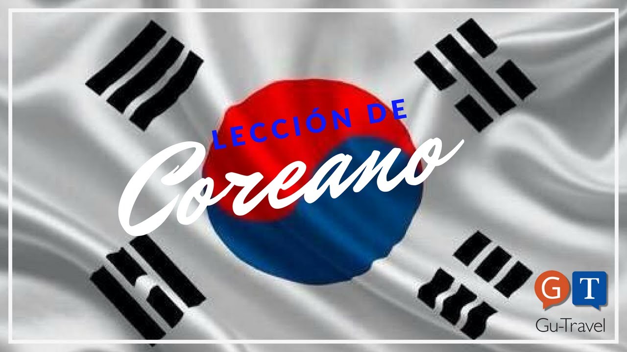 Lecci&oacute;n de Coreano