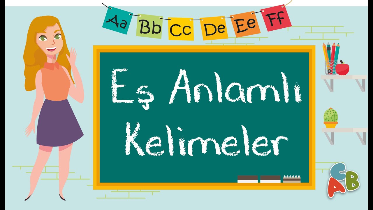 1. Sınıf - Eş Anlamlı Kelimeler