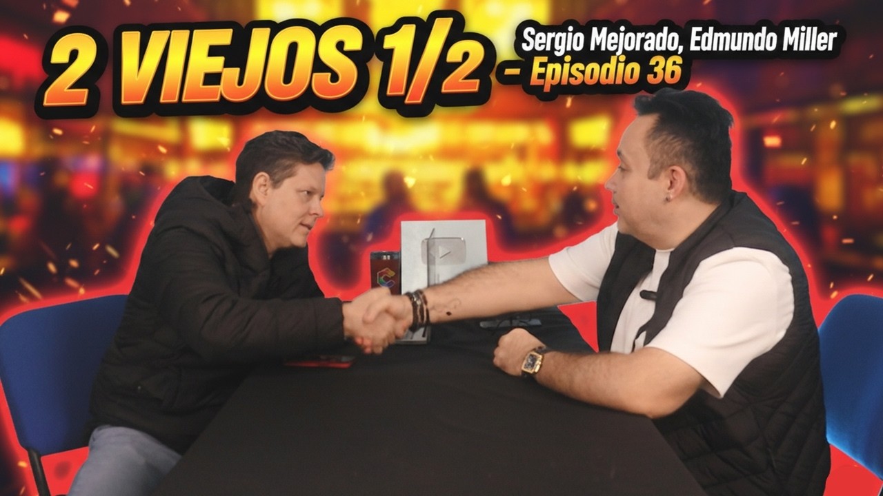 2 VIEJOS 1/2 - Episodio 36 | Edmundo Miller & Sergio Mejorado