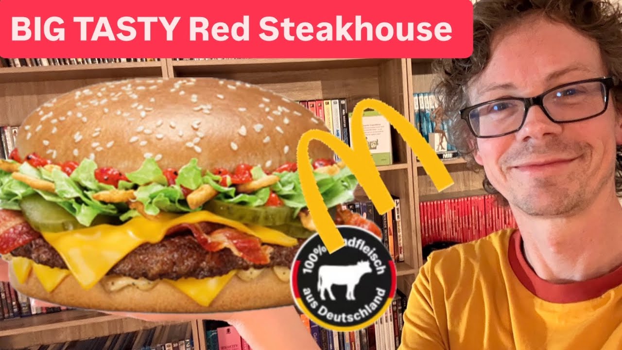 McDonalds Big Tasty Red Steakhouse im Test: Bester neuer Burger?