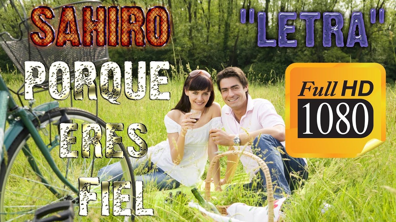 Sahiro ~ Porque Eres Fiel 