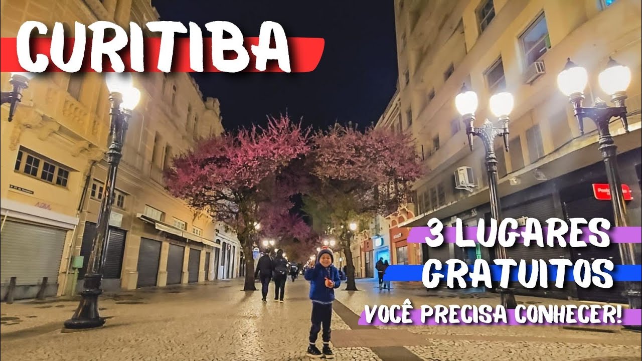 3 pontos turísticos  GRATUITOS e imperdíveis de Curitiba - você precisa colocar no seu roteiro ! 