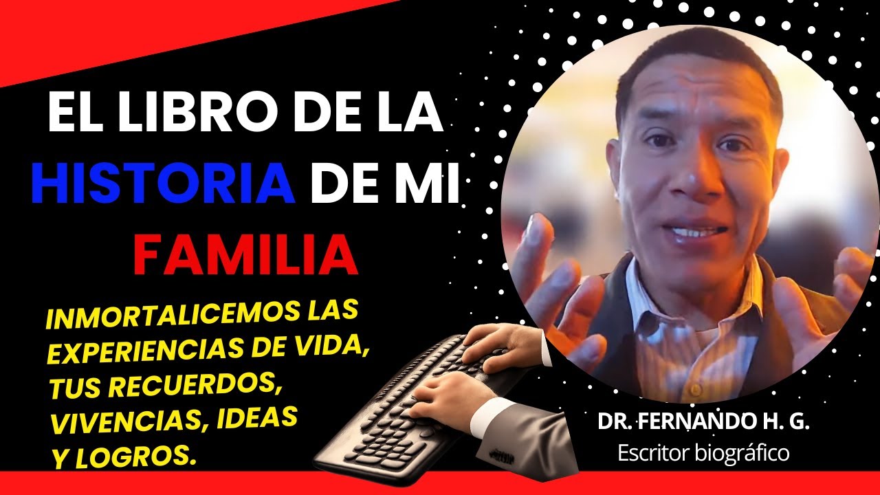 EL LIBRO DE LA HISTORIA DE MI FAMILIA