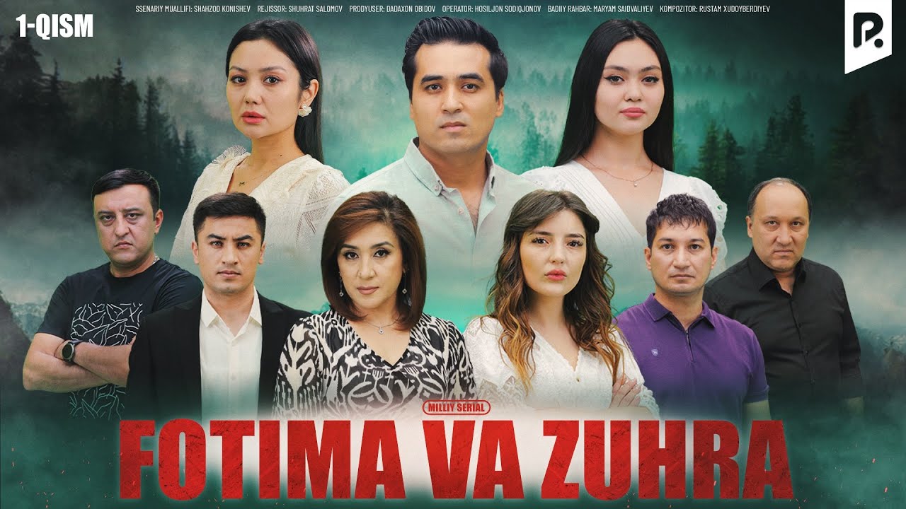 Fotima va Zuhra 1-qism (milliy serail) | Фотима ва Зухра 1-кисм (миллий сериал)