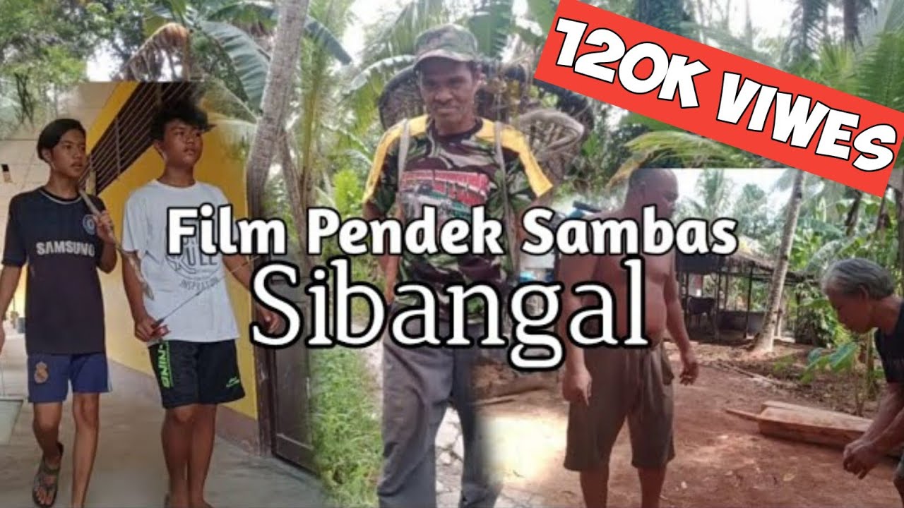 Film Sambas - SI Bangal
