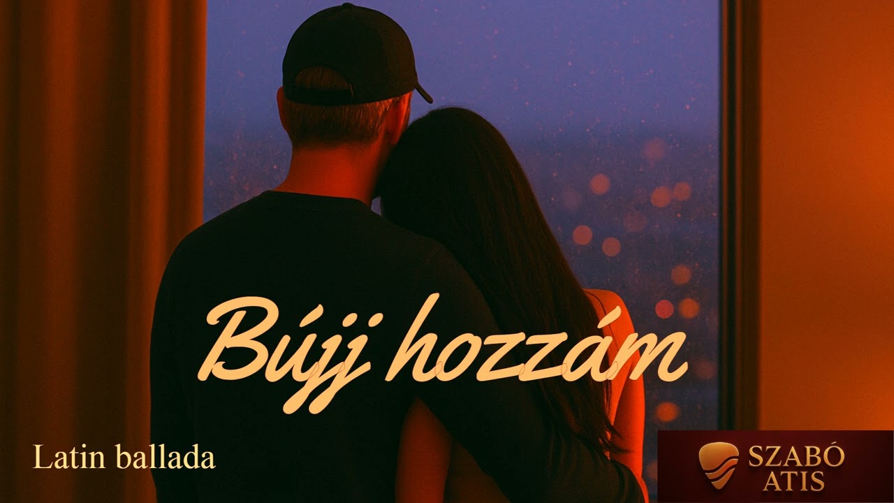Bújj hozzám (Latin ballada) - Szabó Atis feat. Bene Tibi | AIMusic