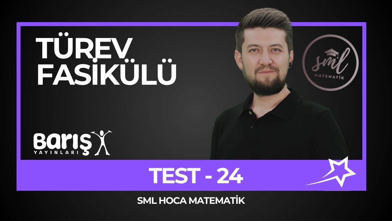 Türev - 33 | Barış Türev Fasikülü TEST - 24