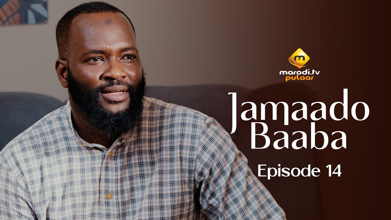 Série - Jamaado Baaba - Épisode 14 - VOSTFR