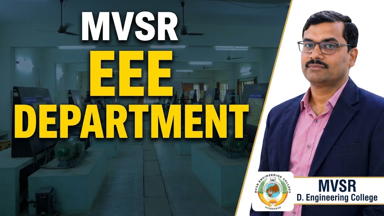 Inside the MVSR Engineering College EEE Department: Innovation & Career Growth | MVSREC