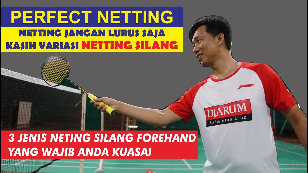 3 Jurus Netting Silang FOREHAND yang wajib anda kuasai