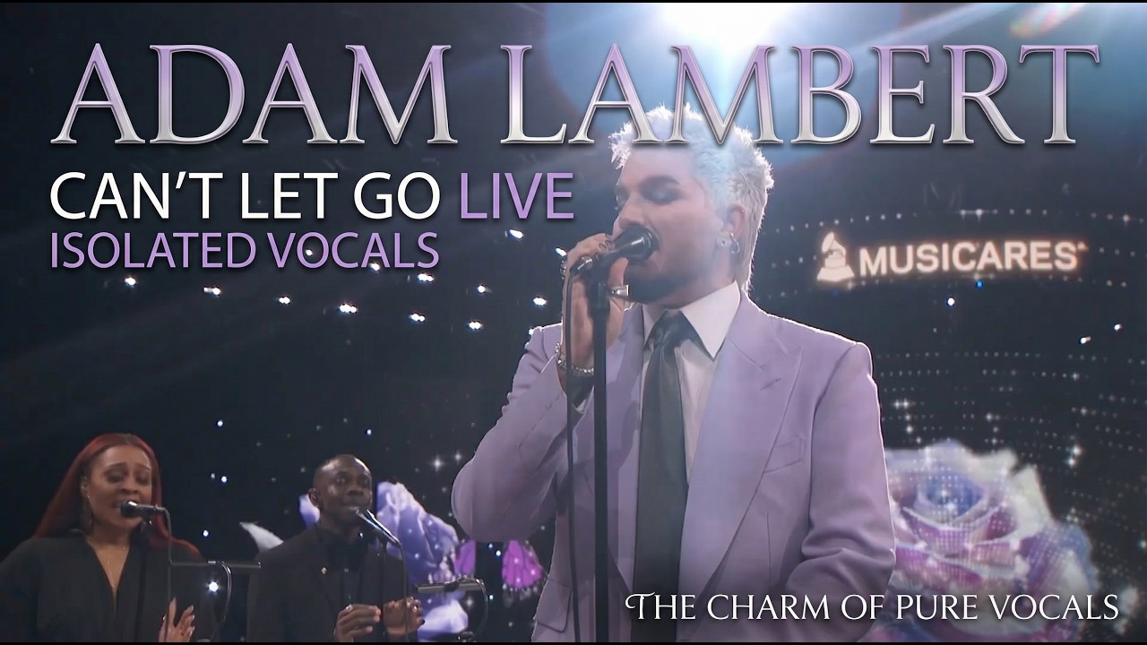 Adam Lambert - Can't Let Go live (Vocals Only / Acapella / Isolated Vocals)
