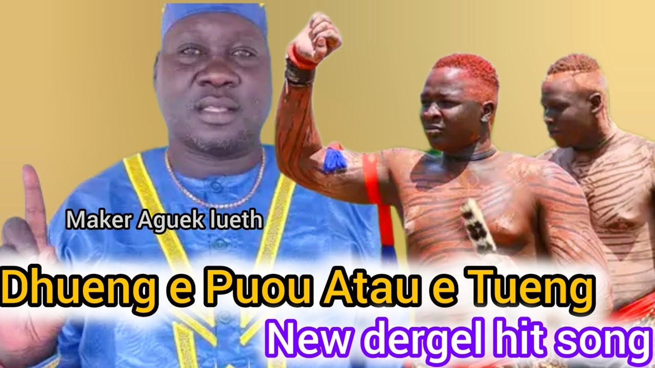  Makeer Aguek lueth new song || Dhueng e Puou Atau e Tueng 