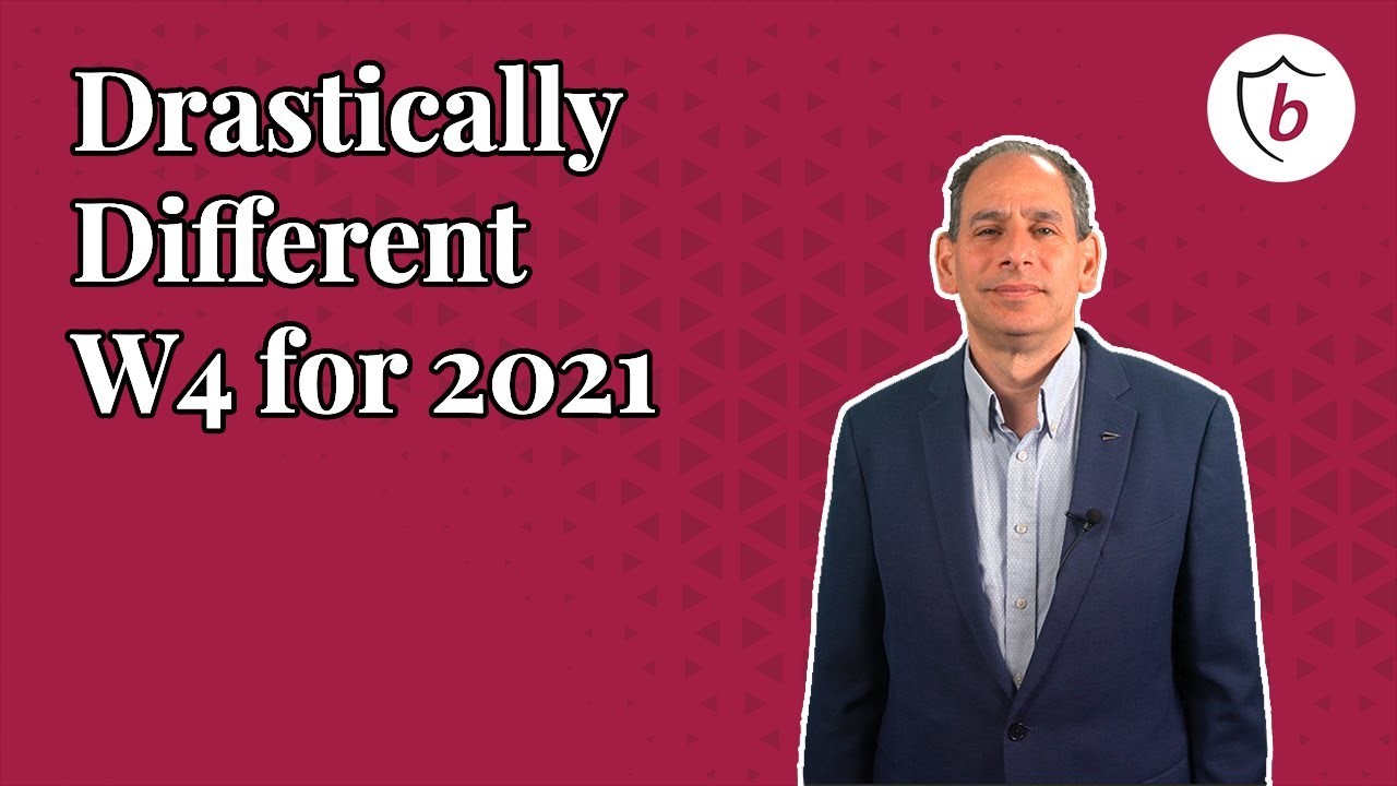 Drastically Different W4 for 2021