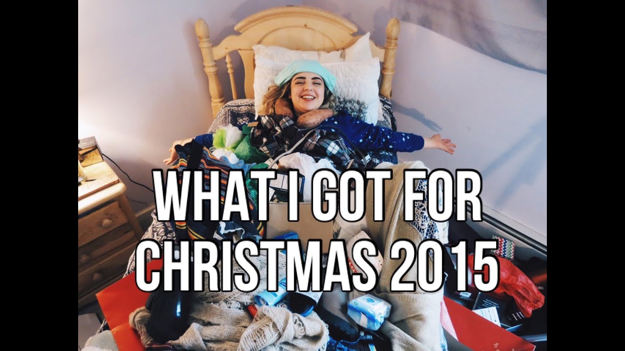 WHAT I GOT FOR CHRISTMAS 2015