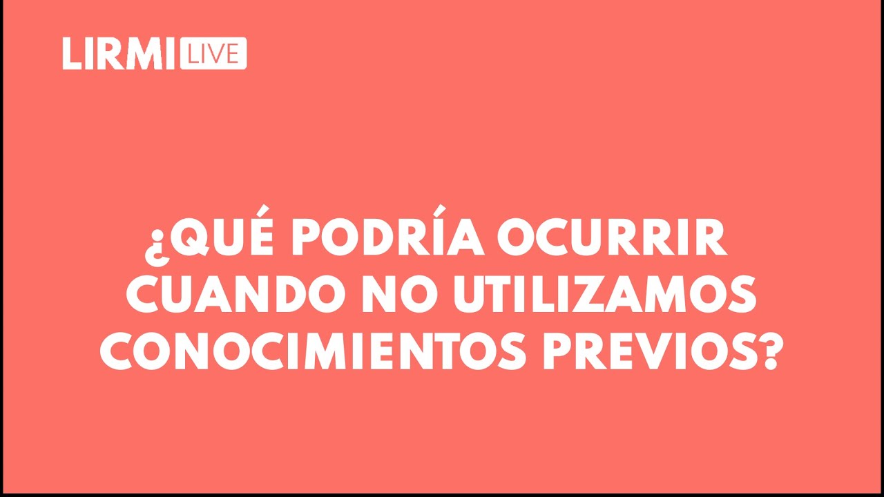 01.- &iquest;Qu&eacute; podr&iacute;a ocurrir cuando no UTILIZAMOS conocimientos previos?