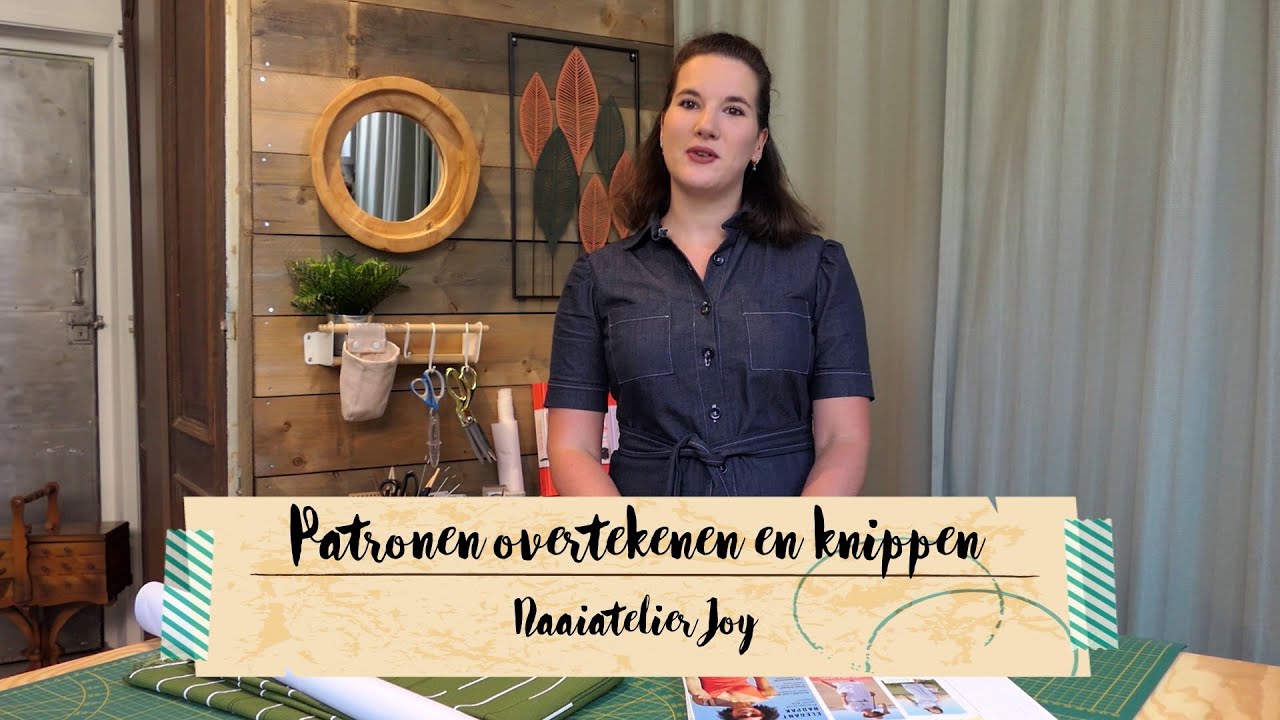 Instructie video patronen overnemen en knippen van Naaiatelier Joy