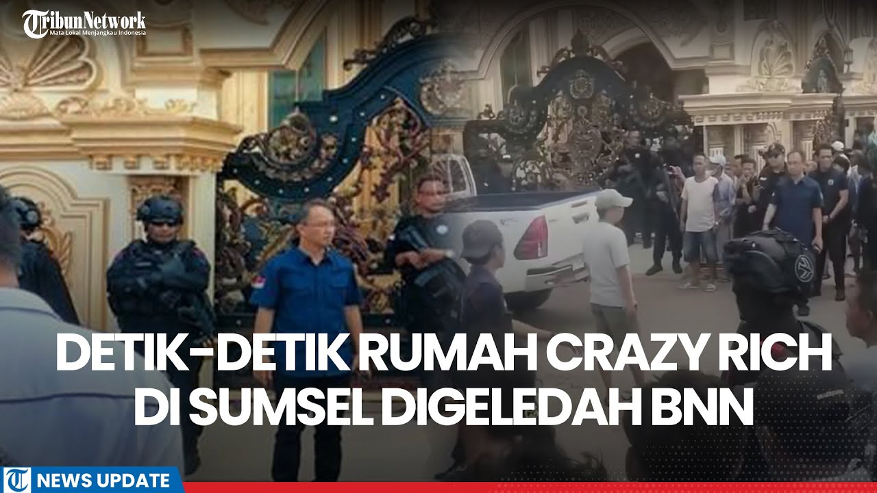Detik-detik Rumah Crazy Rich di Sumsel Digeledah BNN dan Polisi Bersenjata, Diduga Terlibat Narkoba